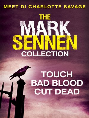 The Mark Sennen Collection (DI Charlotte Savage 1--3) - ebook
